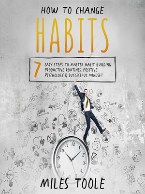 cover image of How to Change Habits